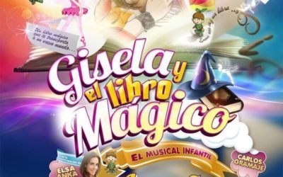 Musical infantil Gisela y el libro mágico, con GISELA (O.T.) Y ELSA ANKA