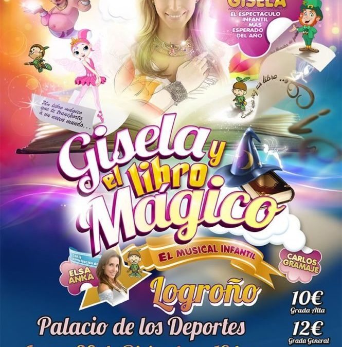 Musical infantil Gisela y el libro mágico, con GISELA (O.T.) Y ELSA ANKA